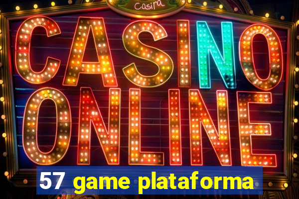57 game plataforma